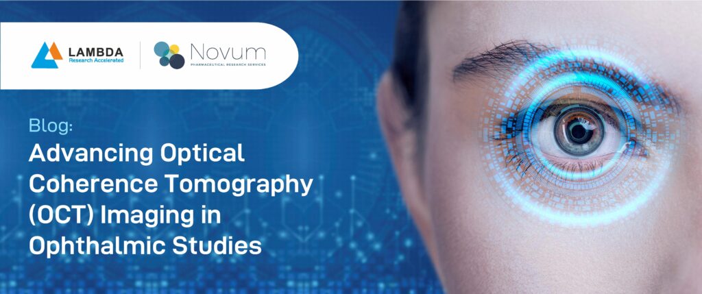 Advancing Optical Coherence Tomography OCT Imaging in Ophthalmic Clinical Trials